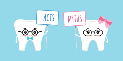 Myths & Facts in Dental Treatment